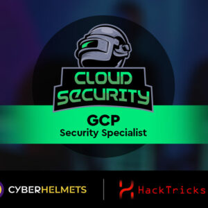 GCP Security Specialist course by Cyber Helmets - Cloud Security